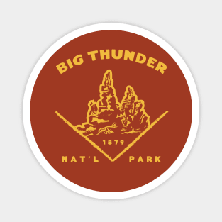 Big Thunder National Park Magnet